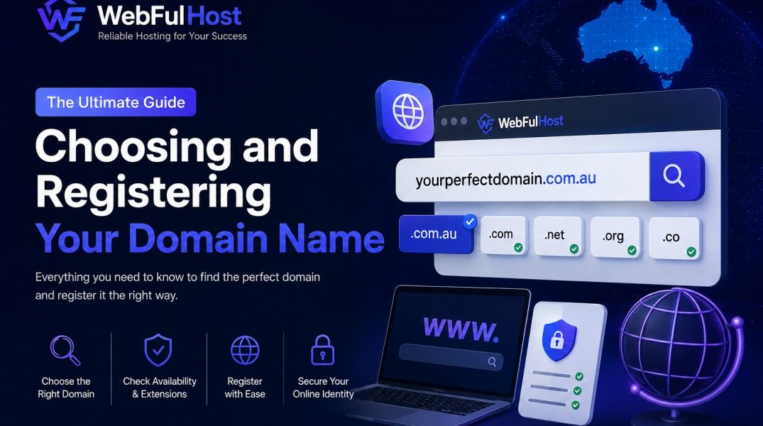 Choosing and Registering Your Domain Name