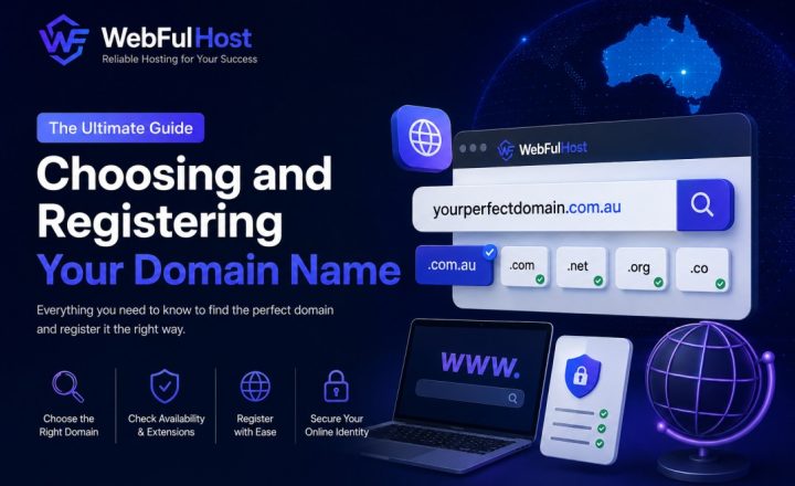 Choosing and Registering Your Domain Name